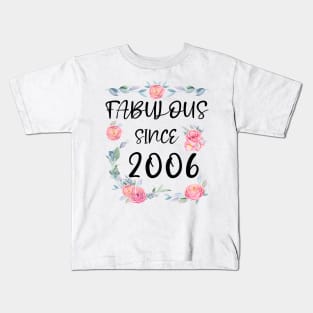 Women 15 Years Old Fabulous Since 2006 Flowers Kids T-Shirt